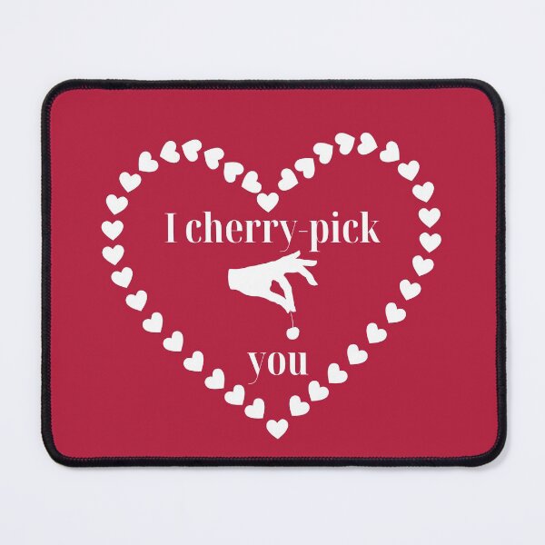 Item preview, I Cherry-Pick You designed and sold by coloronym.