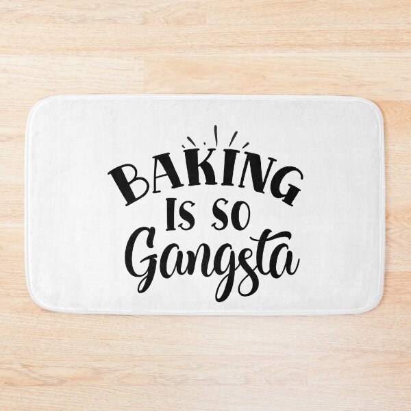 Item preview, Baking Is So Gangsta designed and sold by Best-Designers.