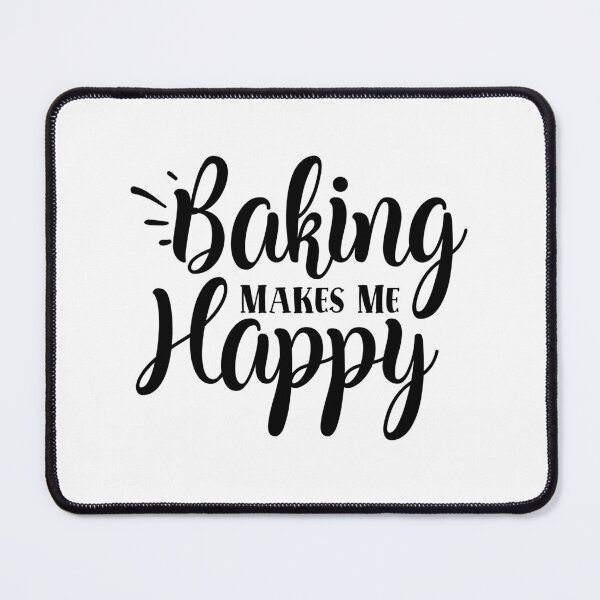 Item preview, Baking Makes Me Happy designed and sold by Best-Designers.