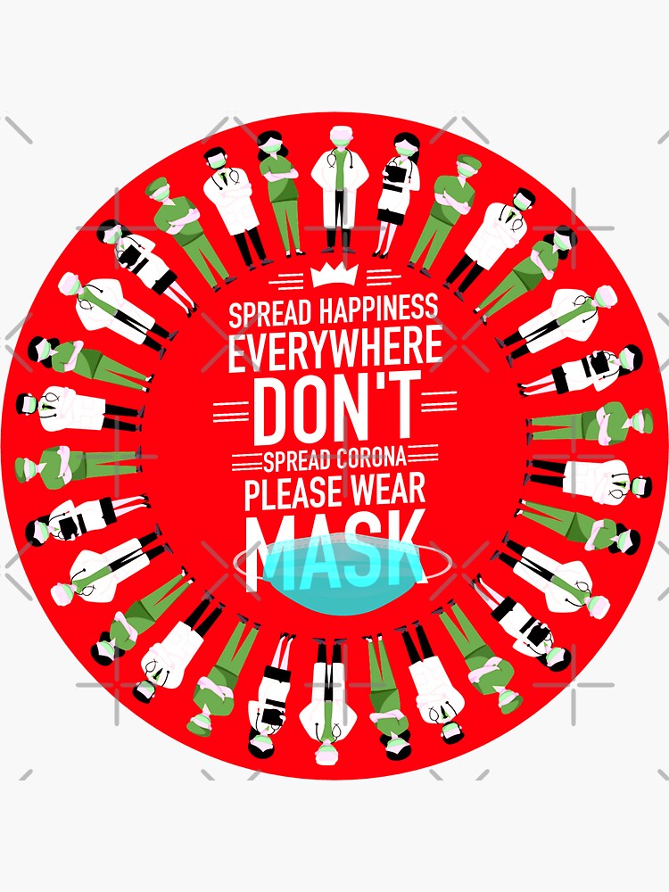 "Spread Happiness Everywhere Don't Spread Corona, Please Wear Mask