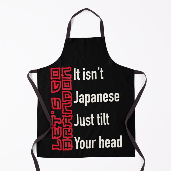 Item preview, Let s Go Brandon It Isn't Japanese Just Tilt Your Head Funny designed and sold by GraphifyArt.