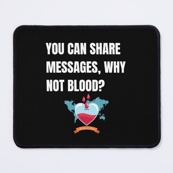 Item preview, You can share messages why not blood - National Blood Donor Month - Blood Donation Awareness  designed and sold by AwarenessCloud.