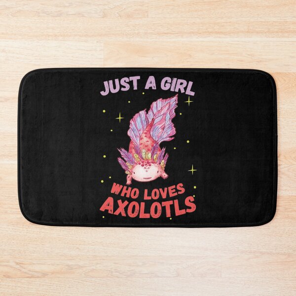Item preview, Just A Girl Who Loves Axolotls designed and sold by foramelie.