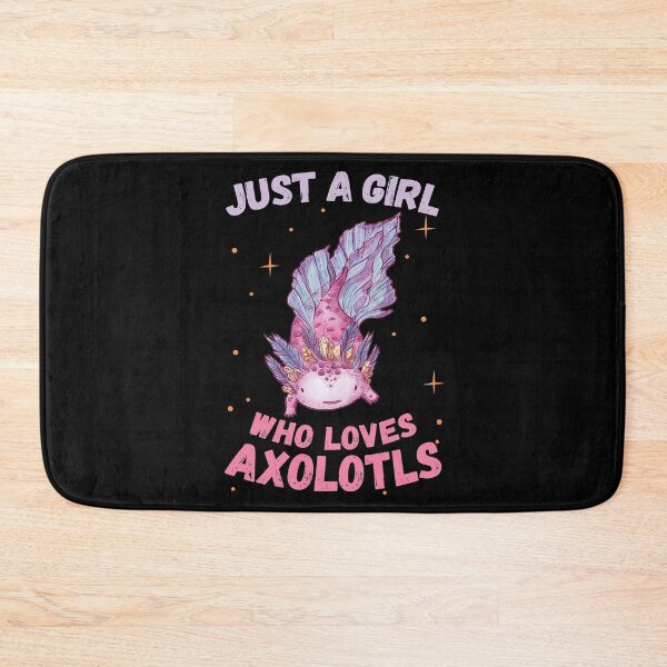 Item preview, Just A Girl Who Loves Axolotls designed and sold by foramelie.