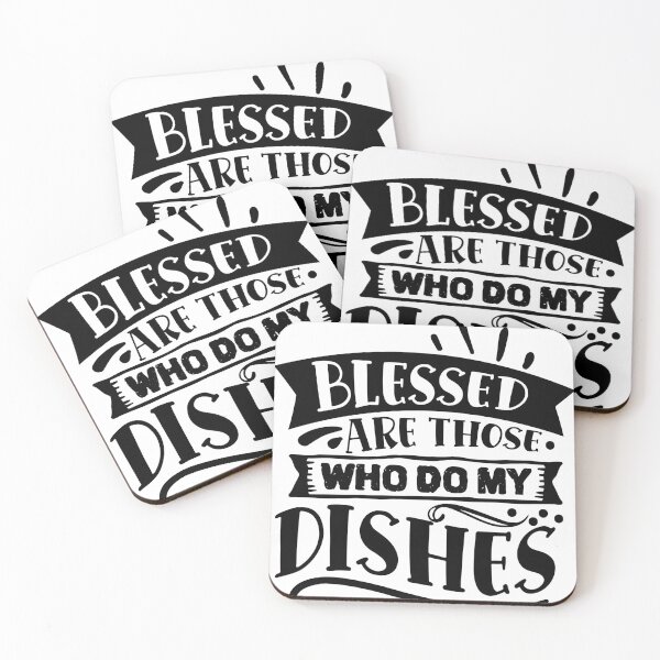 Item preview, blessed are those who do my dishes designed and sold by Best-Designers.