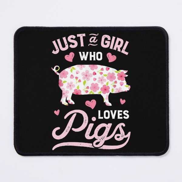 Item preview, Just A Girl Who Loves Pigs designed and sold by danieljames11.