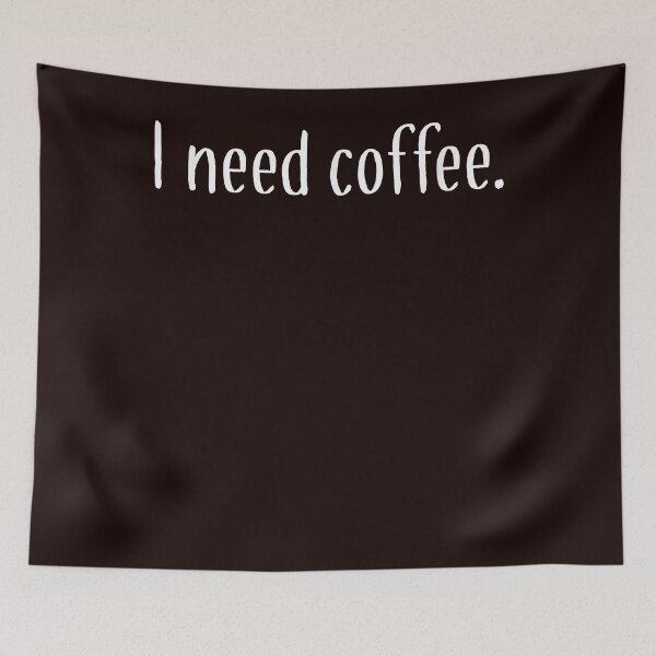 Item preview, I need coffee T-shirt designed and sold by Dougtough.