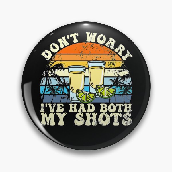 Item preview, Don't Worry I've Had Both My Shots Retro Sunset Tequila Gear designed and sold by DynamicDesign.