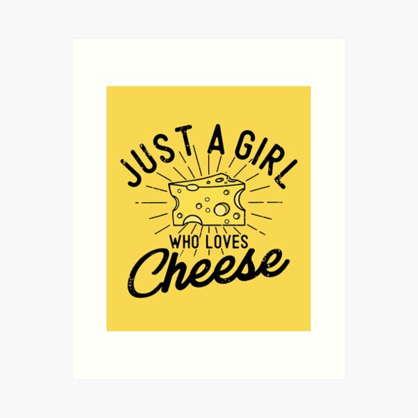 Produits Sur Le Theme Juste Une Fille Qui Aime Le Fromage Redbubble