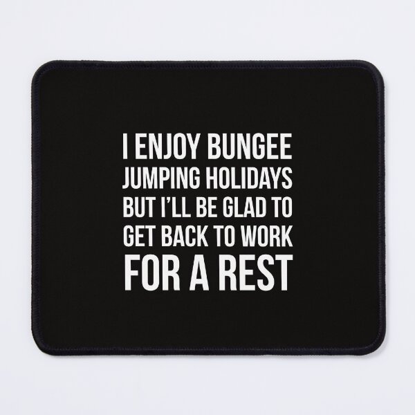 Item preview, Bungee Jumping Holidays designed and sold by Slogans4u.