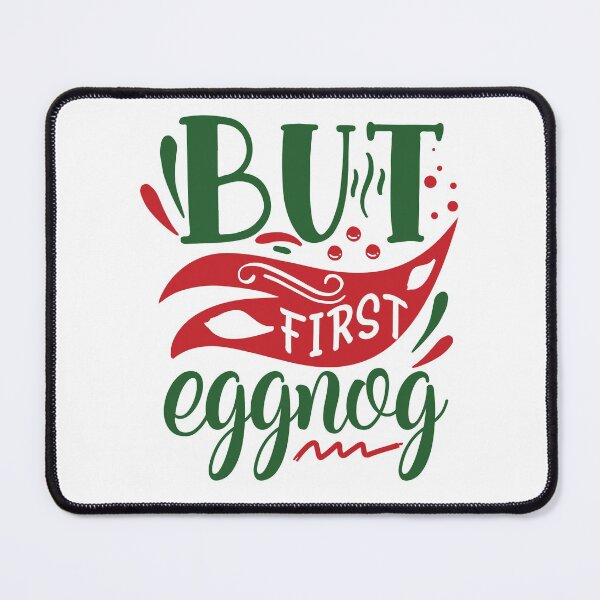 Item preview, But first eggnog designed and sold by Best-Designers.