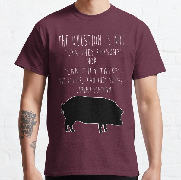 Can They Suffer? Classic T-Shirt