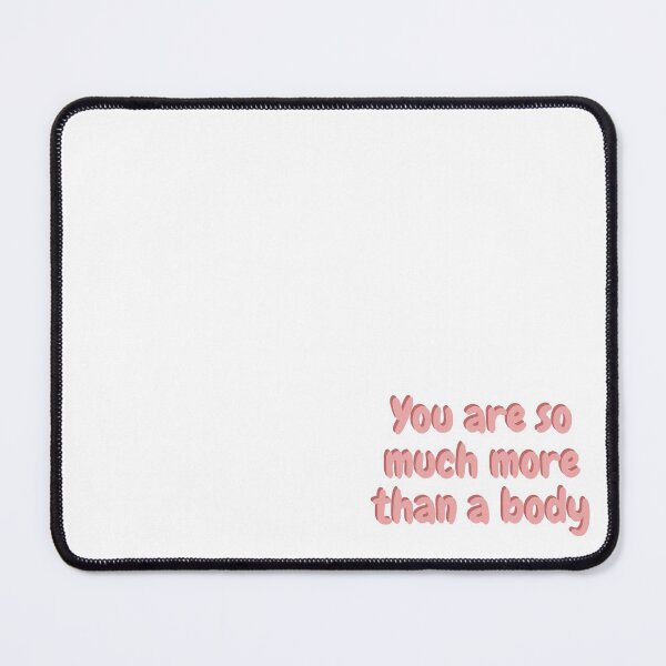 Item preview, You are so much more than a body designed and sold by Lizzy Green.