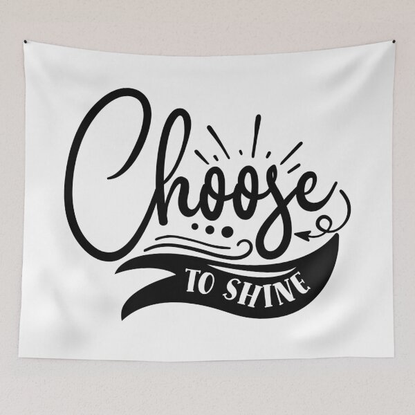 Item preview, Choose to shine designed and sold by Best-Designers.