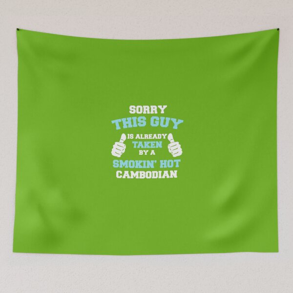 Item preview, This Guy Is Taken By A Smokin Hot Cambodian designed and sold by AlwaysAwesome.