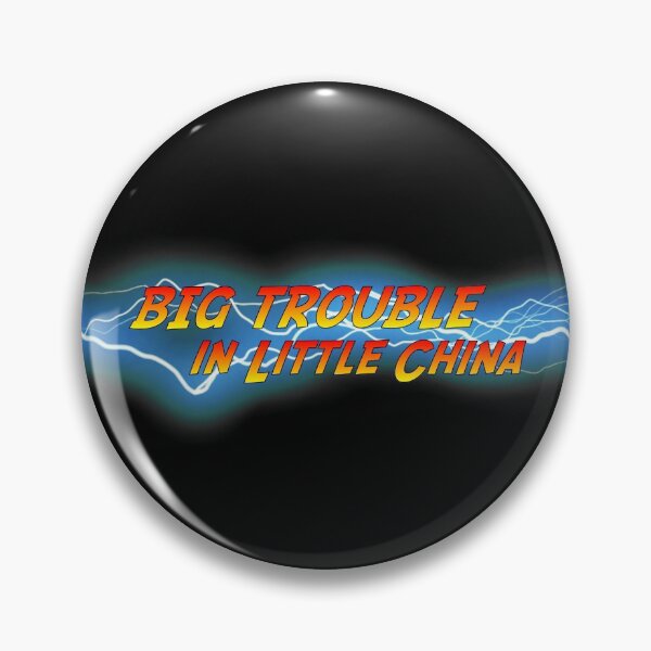 Item preview, Big Trouble in Little China designed and sold by BrainiacLogo.
