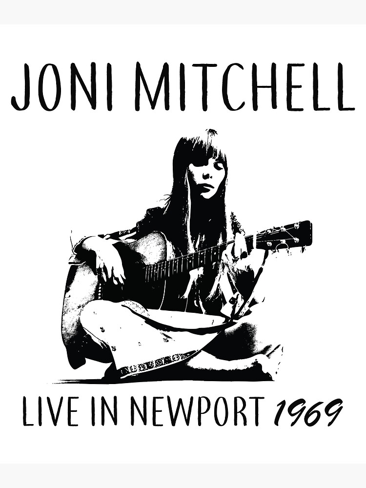 Joni popular Mitchell Newport, Joni Mitchell Art, Joni Mitchell Poster, Joni Mitchell Print,Joni Mitchell Sticker