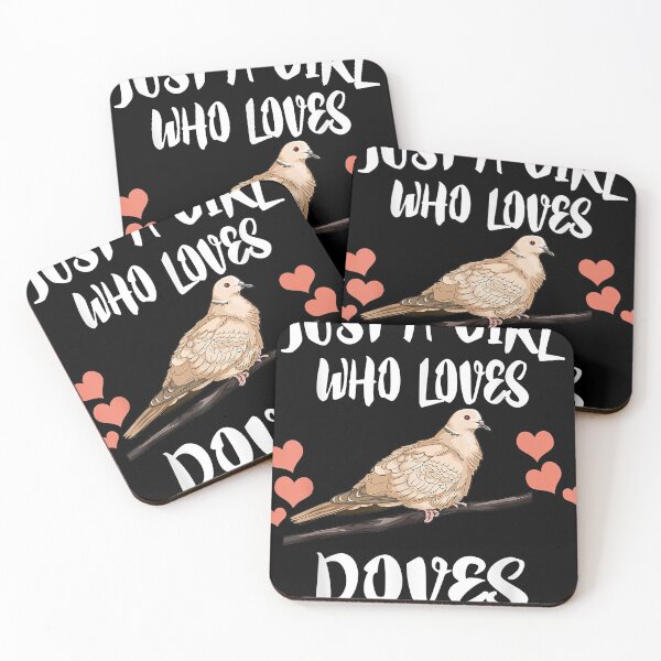 Item preview, Just A Girl Who Loves Doves Birds Birding  designed and sold by OthelloVall.
