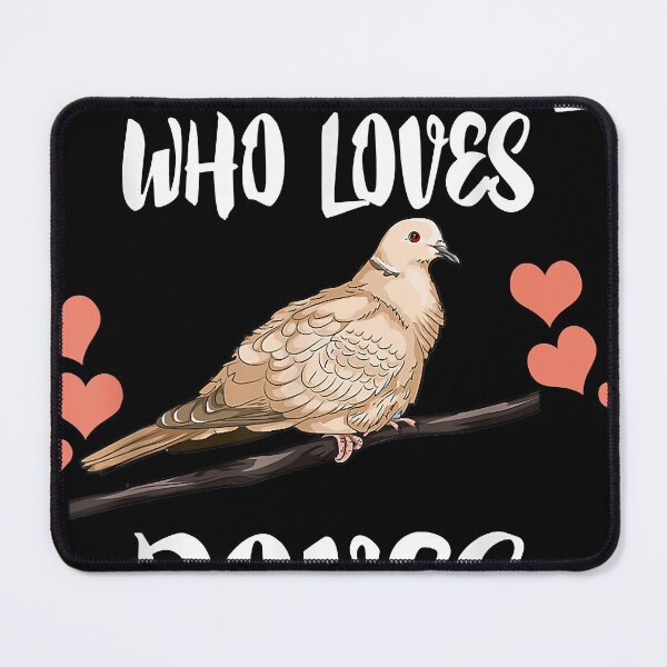 Item preview, Just A Girl Who Loves Doves Birds Birding designed and sold by OthelloVall.
