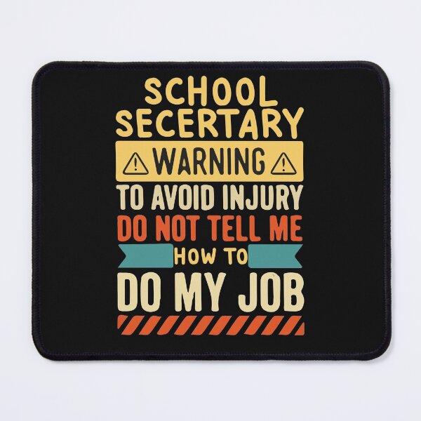 Item preview, School Secretary Warning Job 20222 designed and sold by َART LOVERS ★★★★★.