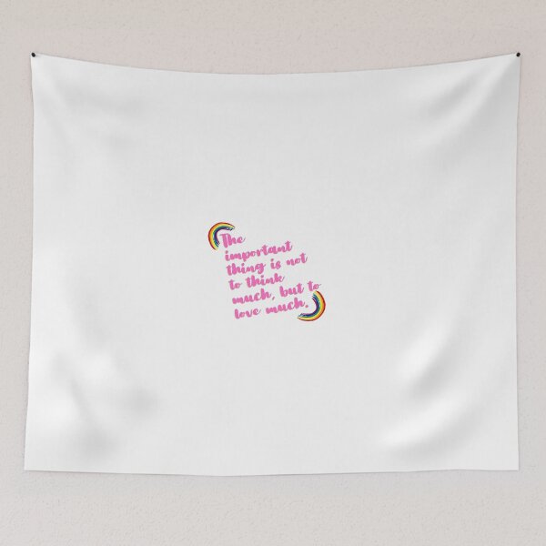 Item preview, “The important thing is not to think much, but to love much.” designed and sold by storeAN.