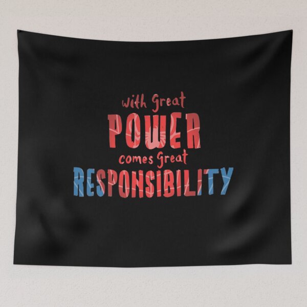 Item preview, with great power comes great responsibility designed and sold by Ala Muk.