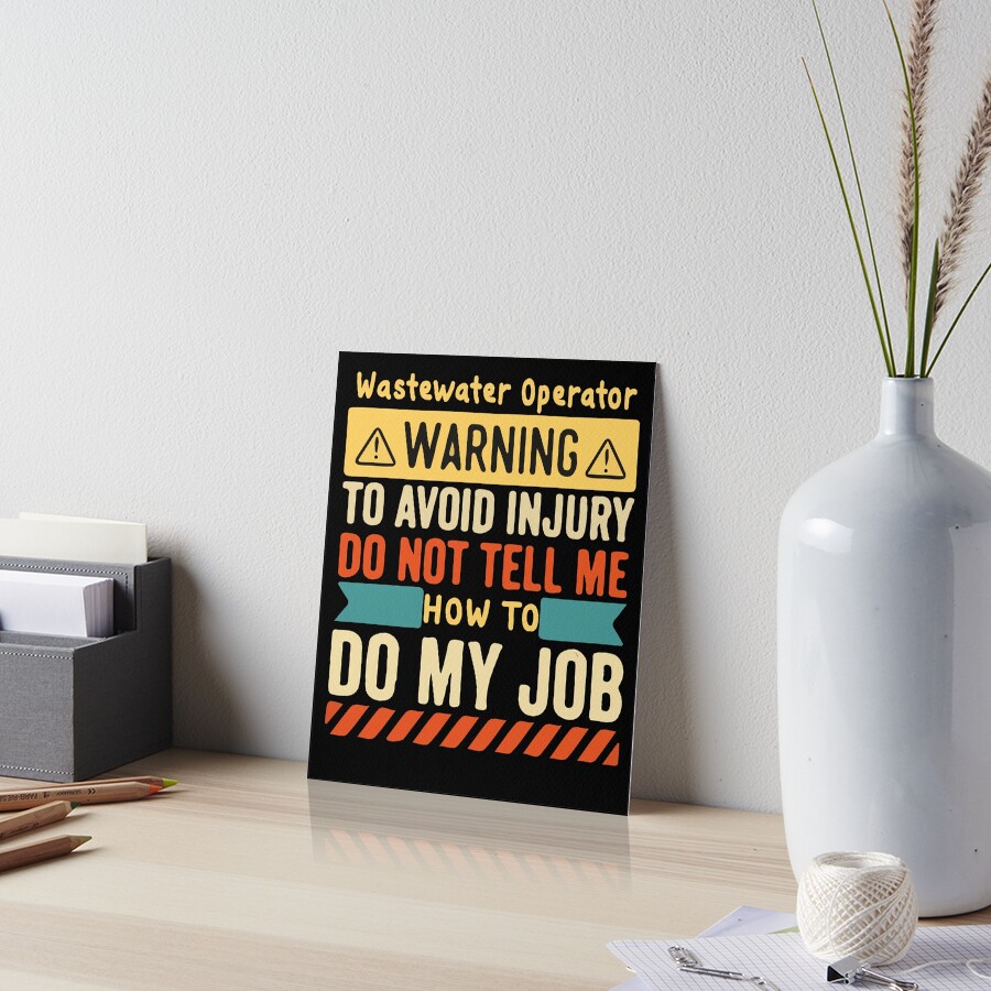 wastewater-operator-job-2022-art-board-print-by-gaystil-redbubble