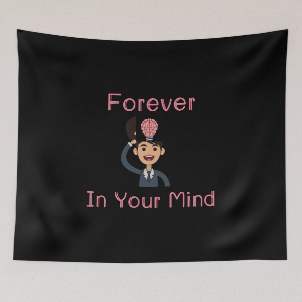 Item preview, Forever In Your Mind designed and sold by BankDesign2001.