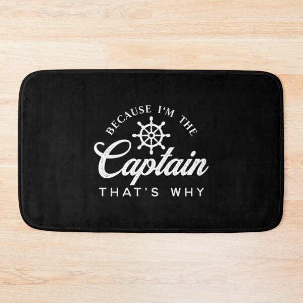 Item preview, Captain T-ShirtBecause I'm the captain, that's why designed and sold by AinslieVo.