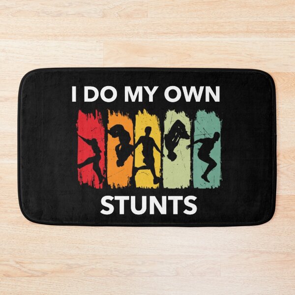 Item preview, Stunt Performer, I Do My Own Stunts designed and sold by Sunset-1.