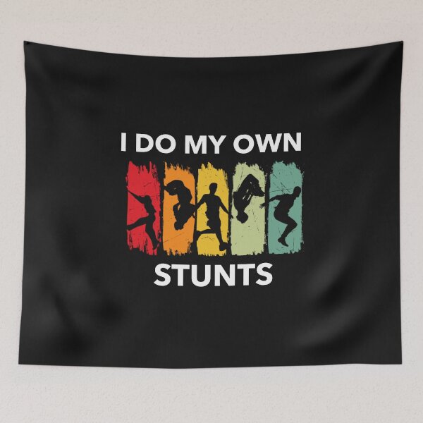 Item preview, Stunt Performer, I Do My Own Stunts designed and sold by Sunset-1.