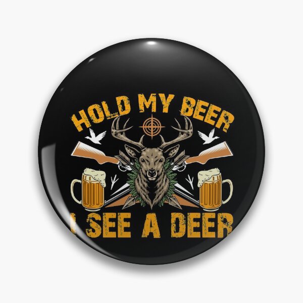 Item preview, Hold My Beer I See A Deer - Hunting Hunter designed and sold by Superhero Gear.