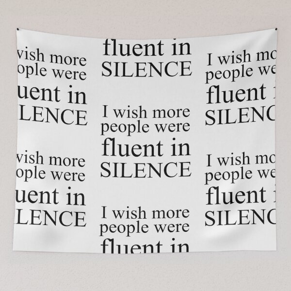 Item preview, I wish more people were fluent in silence designed and sold by SufyanH.