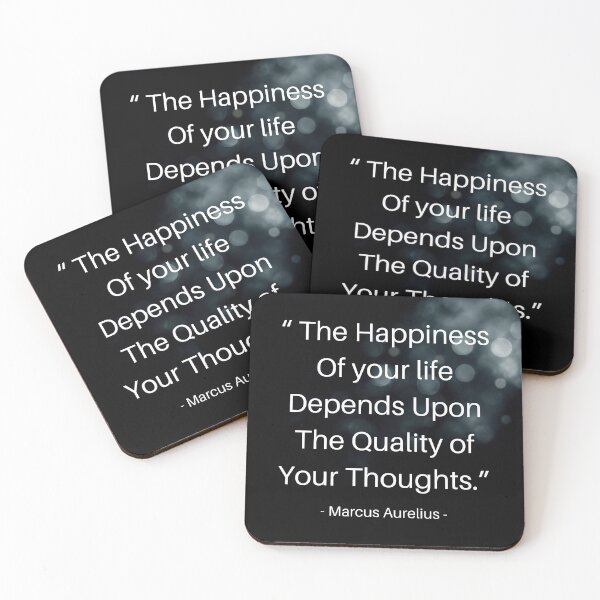 Item preview, The happiness of your life depends upon the quality of your thoughts - Stoic Marcus Aurelius Motivational Quote designed and sold by Dip-Art.
