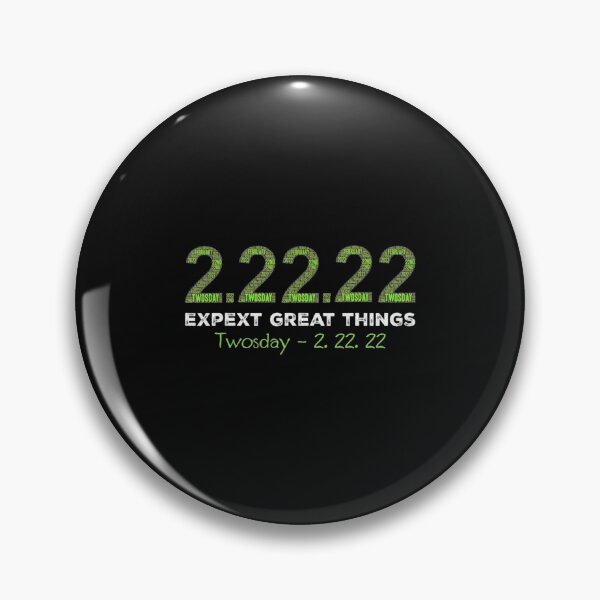 Item preview, Twosday Tuesday February 22Nd 2022 22222 Souvenir designed and sold by joshlynefreefii.