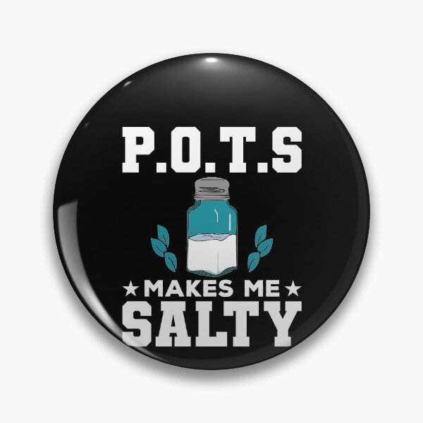 Item preview, POTS Makes Me Salty Shirt, Postural Orthostatic Tachycardia Syndrome Awareness, Gift For POTS Warrior, Pots Survivor, POTS Support Ribbon designed and sold by aymob.