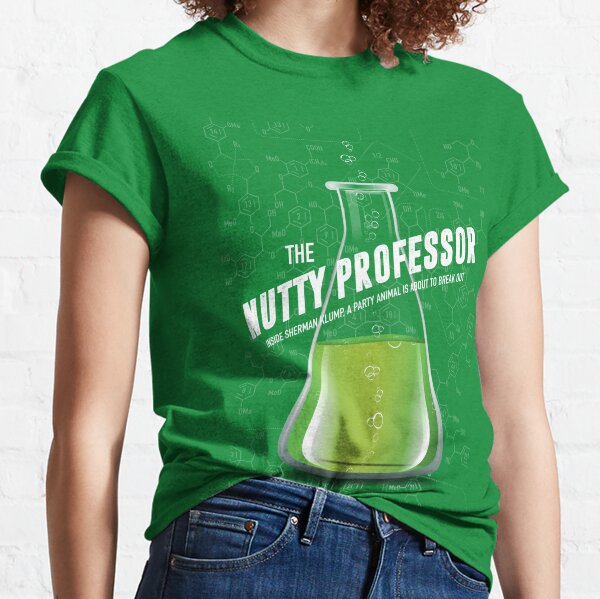 Nutty Professor T-Shirts for Sale | Redbubble