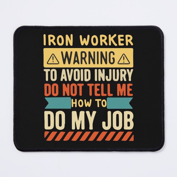 Item preview, Iron Worker Warning Job 2022 designed and sold by َART LOVERS ★★★★★.