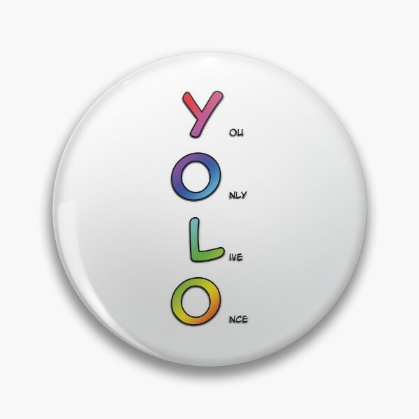 Item preview, YOLO designed and sold by Irreverentonio.