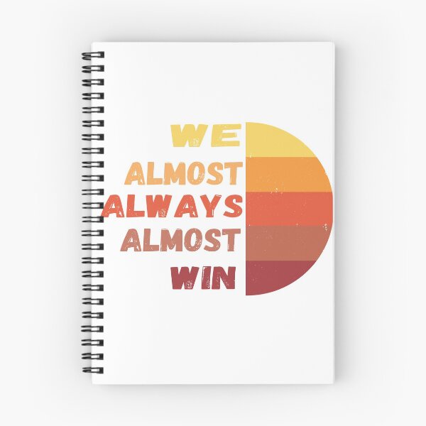 Item preview, we almost always almost win designed and sold by HichemStore.