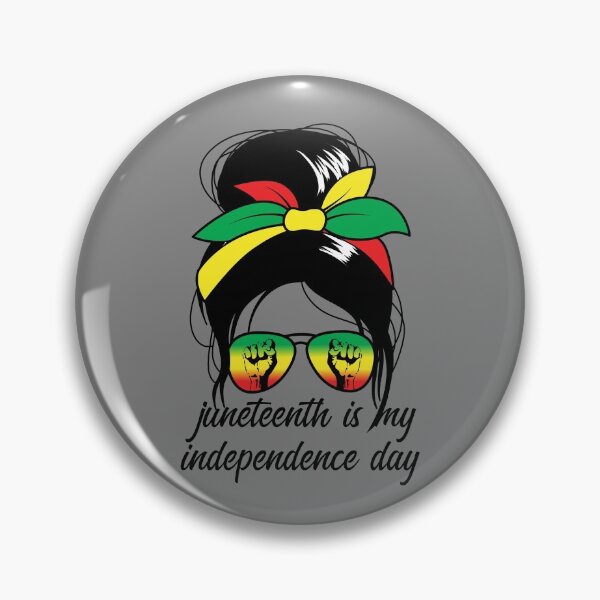 Artikelvorschau, Juneteenth Is My Independence Day Messy Bun Juneteenth Gear entworfen und verkauft von DynamicDesign.