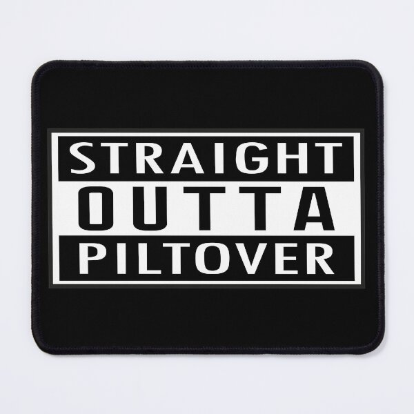 Item preview, Straight outta Piltover designed and sold by VictoriaV3.