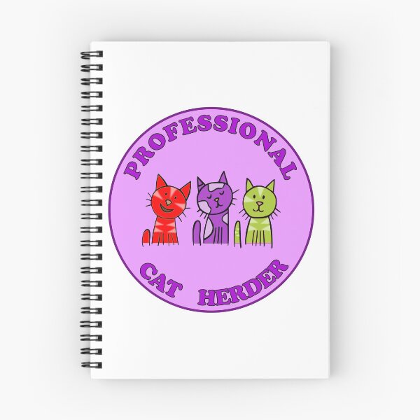 Item preview, Professional Cat Herder designed and sold by SwnCreations.