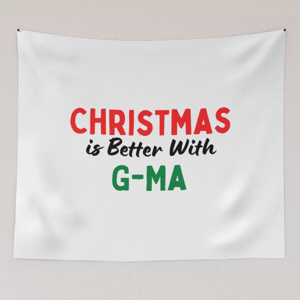 Item preview, Christmas Is Better With G-Ma designed and sold by TaycraftUSAa.