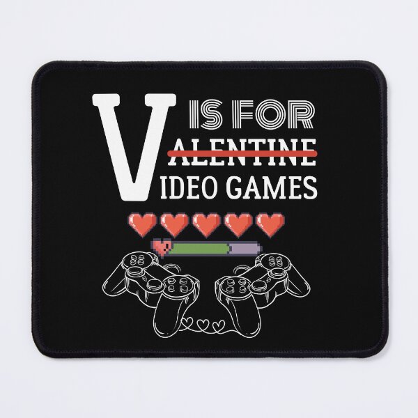 Item preview, V Is For Video Games (Valentine Gamer Gift) designed and sold by i-longmanshop.