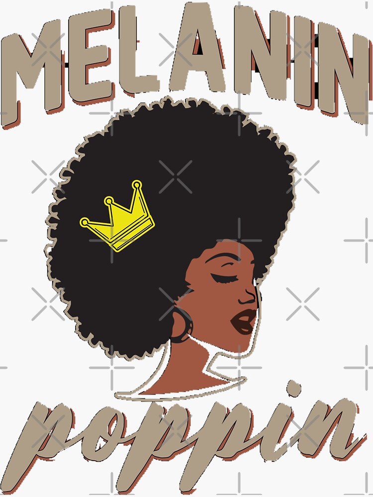 Melanin Poppin Black History Month 2022 African American Svg Sticker By Kingteesgb Redbubble