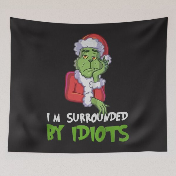 Item preview, I_m Surrounded by Idiots Christmas   designed and sold by TaycraftUSAa.