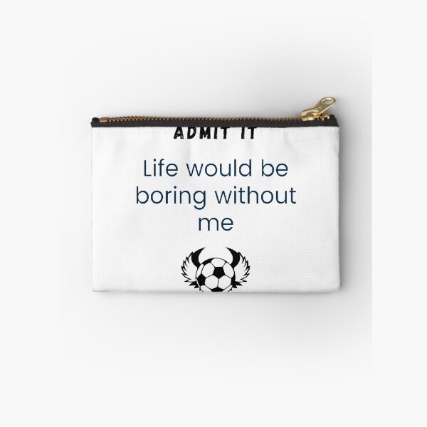 Item preview, Admit it life would be boring without me designed and sold by Designspot2020.