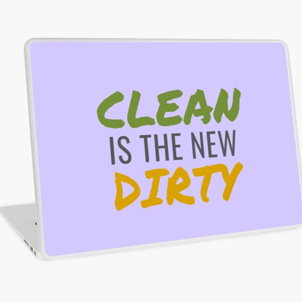 Item preview, Clean Is The New Dirty Funny Cleaning Lady Housekeeper designed and sold by SavvyCleaner.