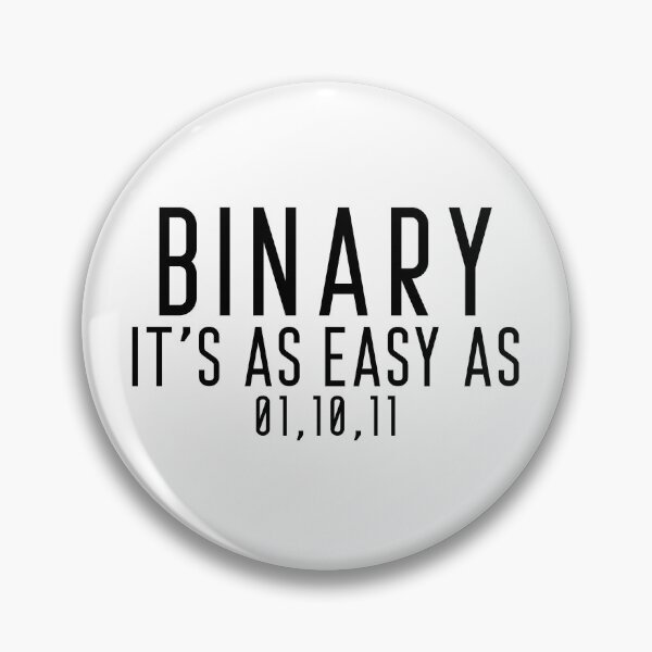 Item preview, Binary It's As Easy As 01 10 11 - Funny Programming Quotes designed and sold by ferdaousseshop.